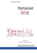 HUMANAE VITAE. Christian comics: ENCYCLICAL LETTER illustrated. On the Regulation of Birth. How Should Christians Have Sex? Catholic theology of sexua