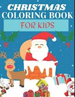 Christmas Coloring Book For Kids : Funny Christmas Decorate Coloring Books Gifts for Kids ( Christmas Coloring Book For Toddlers ) 