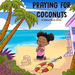 Praying for Coconuts