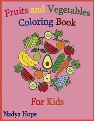 Fruits and Vegetables Coloring Book For Kids