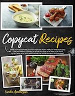 COPYCAT RECIPES: Have Fun Recreating Step-by-Step the Most Famous and Delicious CRACKER BARREL's Dishes in your Kitchen in a Practical and Quick Way a