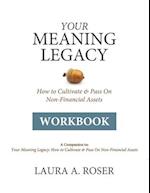 Your Meaning Legacy Workbook