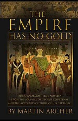 The Empire's Gold: A Novella Continues the Great Saga