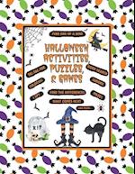 Halloween Activities, Puzzles, and Games: Word Search, Sudoku, I Spy, Find The Difference and Other Spooky Fun For The Whole Family 