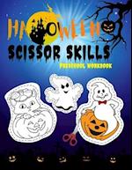 Scissor Skills Preschool Workbook: Halloween scissor cutting activity book ages 3-5 | cutting practice for preschoolers ( Halloween gifts for kids ) 