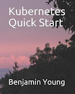 Kubernetes Quick Start