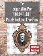 The Edgar Allan Poe WORDSEARCH Puzzle Book for True Fans