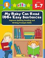 My Baby Can Read 100+ Easy Sentences Improve Spelling Reading And Writing Prompts Skills English Afrikaans