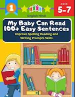 My Baby Can Read 100+ Easy Sentences Improve Spelling Reading And Writing Prompts Skills English Hindi