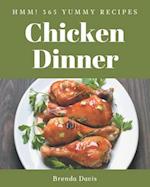 Hmm! 365 Yummy Chicken Dinner Recipes