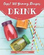Oops! 365 Yummy Drink Recipes