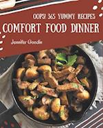 Oops! 365 Yummy Comfort Food Dinner Recipes