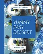 Hmm! 365 Yummy Easy Dessert Recipes