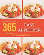 Oops! 365 Yummy Easy Appetizer Recipes