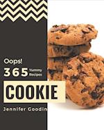 Oops! 365 Yummy Cookie Recipes