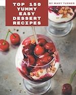 Top 150 Yummy Easy Dessert Recipes