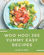 Woo Hoo! 365 Yummy Easy Recipes