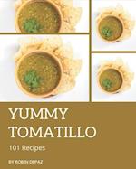101 Yummy Tomatillo Recipes