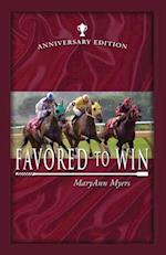 Favored to Win