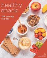 150 Yummy Healthy Snack Recipes