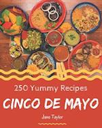 250 Yummy Cinco de Mayo Recipes