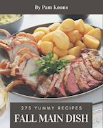 275 Yummy Fall Main Dish Recipes