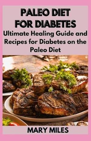 Paleo Diet for Diabetes