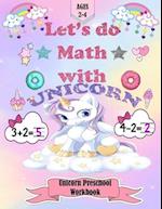 Let's do Math with UNICORN, Unicorn Preschool Workbook