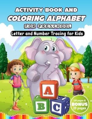 Activity Book and Coloring Alphabet for Preschool