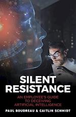 Silent Resistance