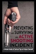 Preventing and Surviving an Active Shooting Incident