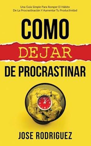 Como dejar de procrastinar