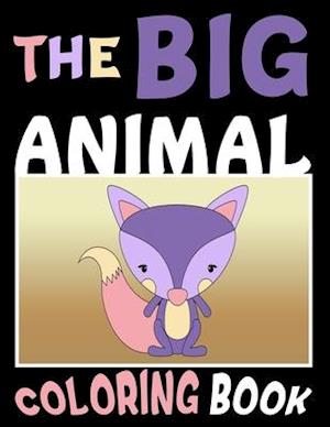 The Big Animal Coloring Book