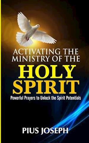 Activating the Ministry of the Holy Spirit