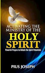 Activating the Ministry of the Holy Spirit