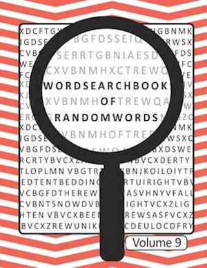 Word Search Book Of Random Words Volume 9: 50 Word Search Puzzles With Solutions Skill Level Medium