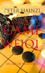 Immortals' Game of Weiqi: An Art of War Novel 