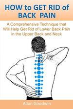 HOW to GET RID of BACK PAIN