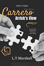 Arrick's View (#2 of CBB Series): Fan requested chapters in Arrick's POV, and more. 