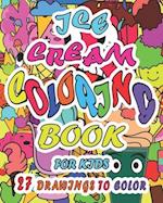 Ice Cream Coloring Book For Kids