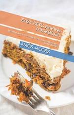 Easy Keto Baking Cookbook