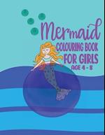 Mermaid Colouring Book For Girls Age 4 - 8