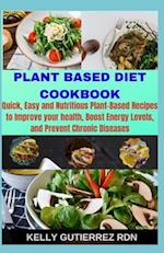 Plant Based Diet Cookbook