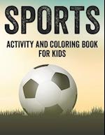 Sports Activity And Coloring Book For Kids