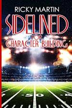 Sideline For Character Building