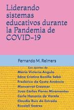 Liderando sistemas educativos durante la Pandemia de COVID-19