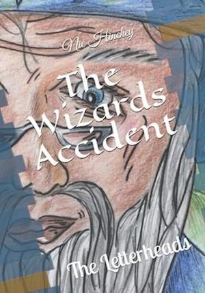 The Wizards Accident