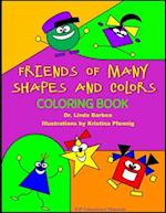 Friends of Many Shapes and Colors Coloring Book