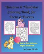 Unicorns & Mandalas Coloring Book for Teens & Tweens