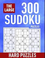 The Large 300 Sudoku Puzzles ( Hard Puzzles)